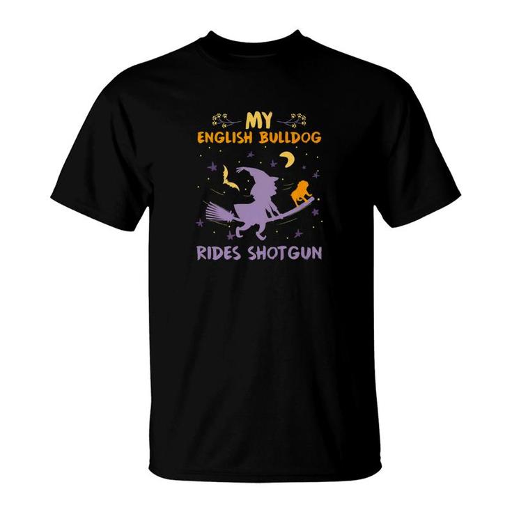 My English Bulldog Rides Shotgun Shirt Halloween Dog Mom Dad T-Shirt