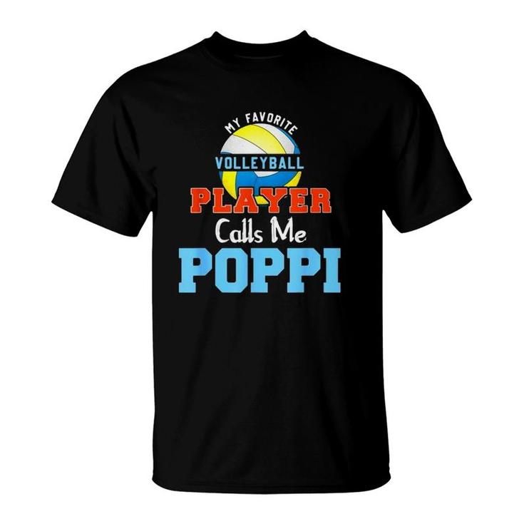 My Favorite Volleyball Player Calls Me Poppi T-Shirt
