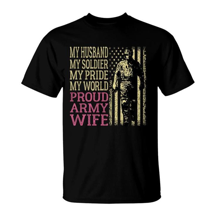 My Husband My Soldier Hero - Proud Army Wife Military Spouse   T-Shirt
