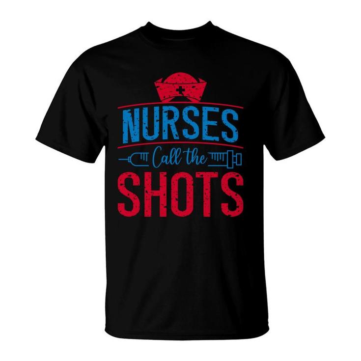 Nurses Call Me Shots Blue Needle Amazing 2022 T-Shirt