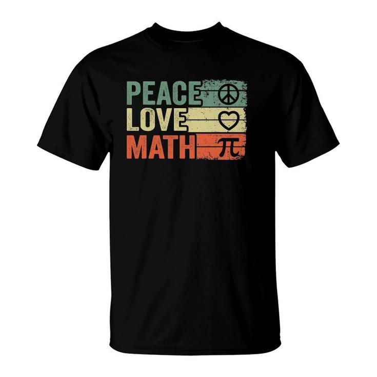 Peace Love Math Vintage Math Nerd Retro Funny Math Teacher T-Shirt
