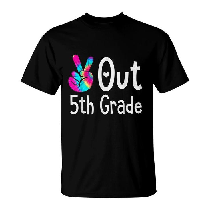 Peace Out 5Th Grade Tie Dye Graduation Last Day Of School  T-Shirt