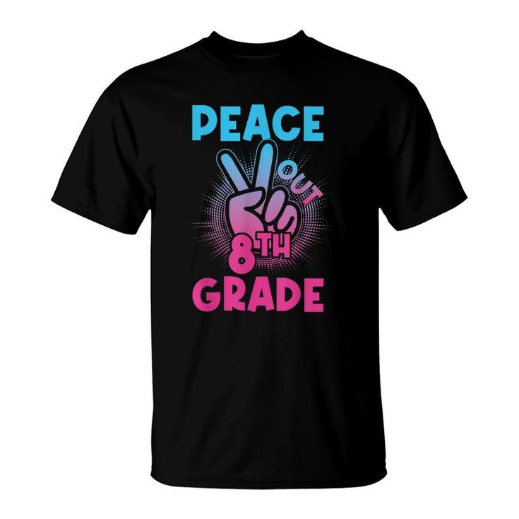 Peace Out 8Th Grade  First Last Day Of School  T-Shirt