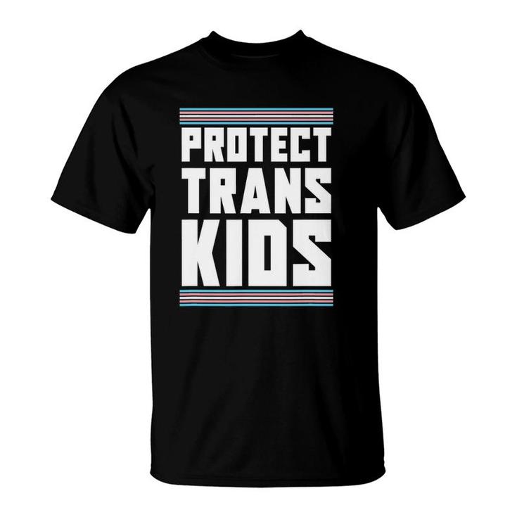 Protect Trans Kids Trans Rights Transsexual Lgbt Transgender T-Shirt