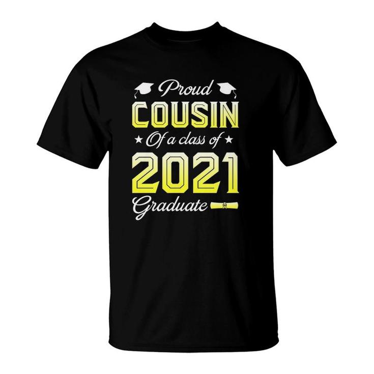 Proud Cousin Of A Class Of 2021 Graduate Senior 21 Cap Gown Family T-Shirt