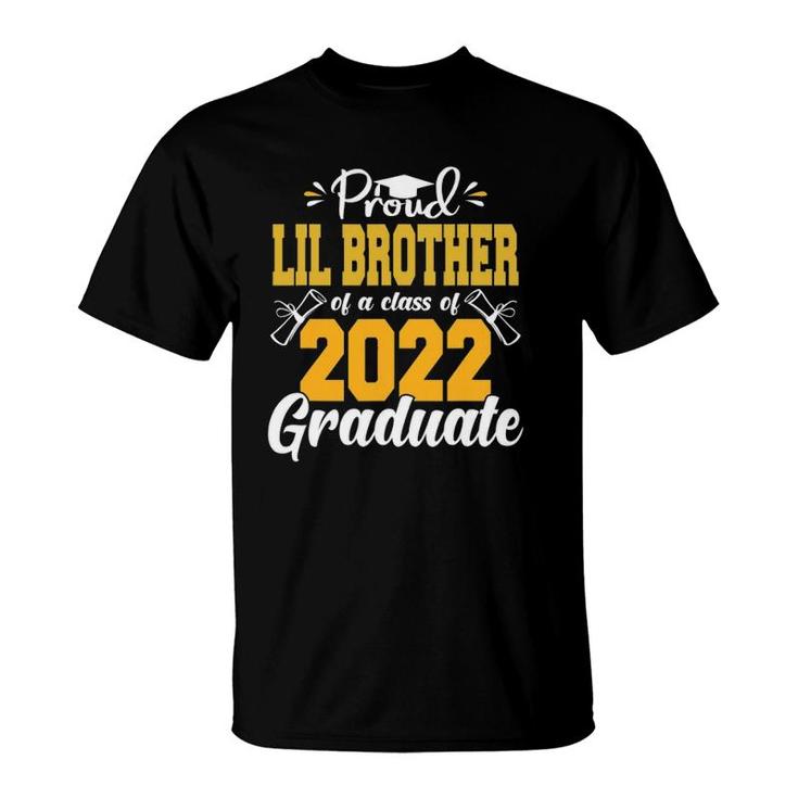 Proud Lil Brother Of A Class Of 2022 Graduate Tee Senior 22 Ver2 T-Shirt