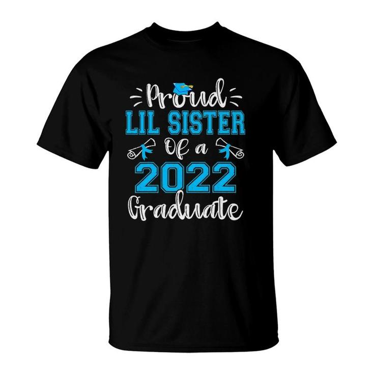 Proud Lil Sister Of A 2022 Graduate  Class Of 2022 Ver2 T-Shirt