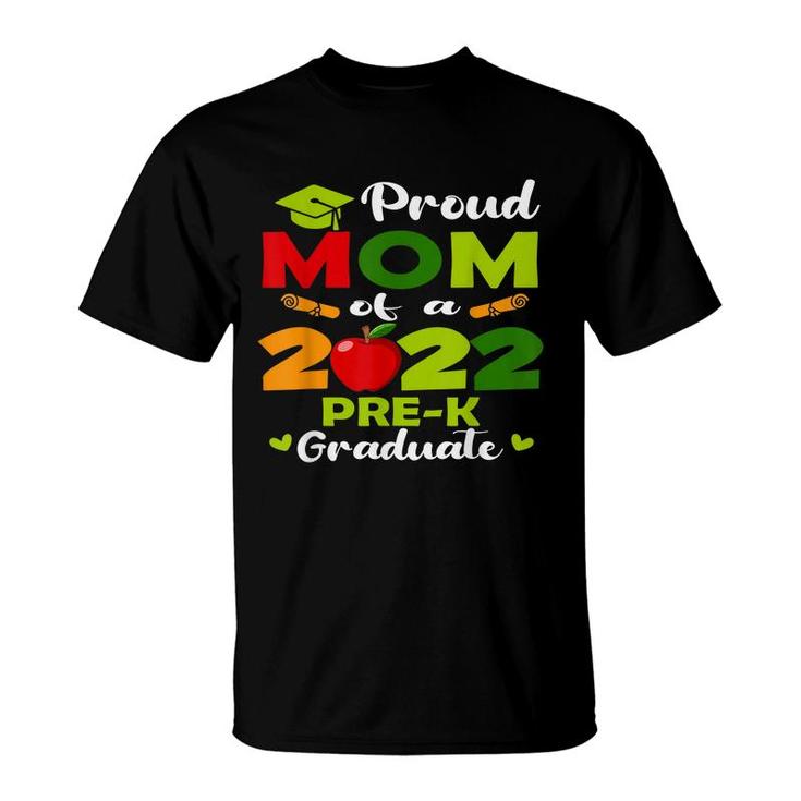 Proud Mom Of 2022 Pre-K Graduate Graduation T-shirt
