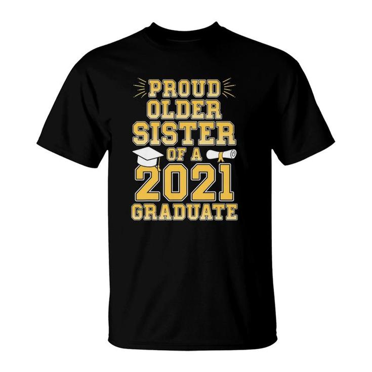 Proud Older Sister Of A 2021 Graduate School Graduation T-Shirt