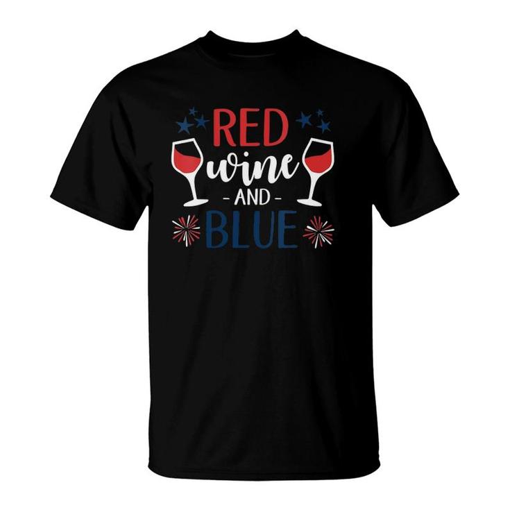 Red Wine And Blue Fourth Of July Usa Flag Labor Memorial Day T-Shirt