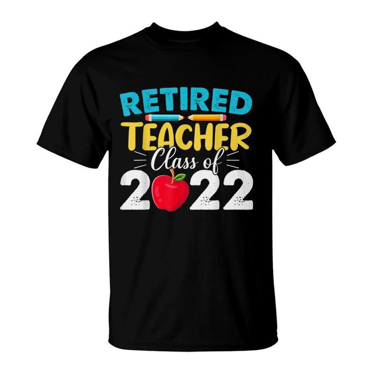 Retired Teacher Class Of 2022 - Teacher Retirement  T-Shirt