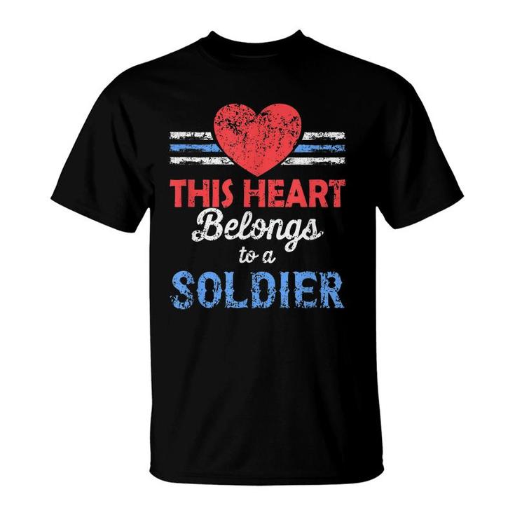 Soldiers Wife  My Heart Belongs To A Soldier Military  T-Shirt