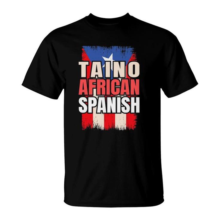 Taino African Spanish Roots Spain Hispanic Culture T-Shirt