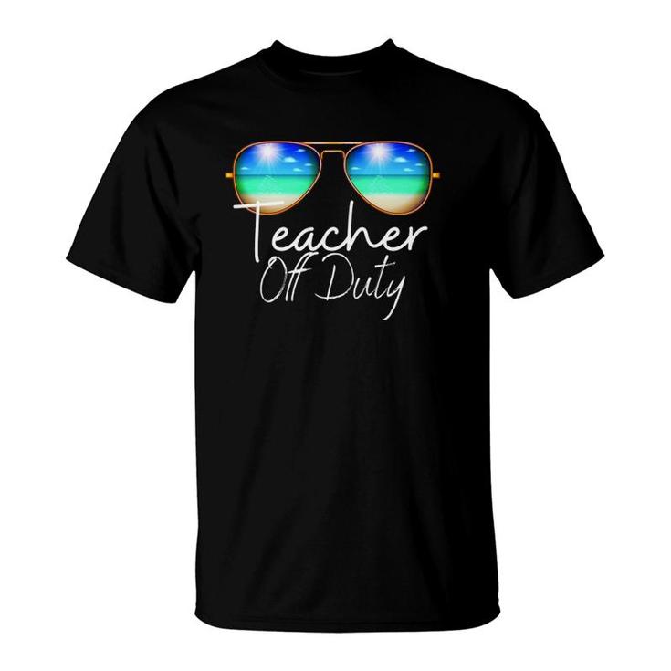 Teacher Off Duty Last Day Of School Teacher Summer Beach T-Shirt