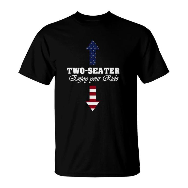 Two Seater Dad Joke American Flag 4Th Of July Motorbiking T-Shirt