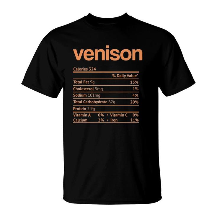 Venison Nutrition Facts Funny Thanksgiving Christmas Food  T-Shirt