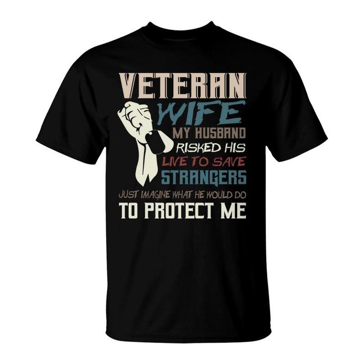 Veteran Wife Army Husband Soldier Saying Veteran 2022 T-Shirt