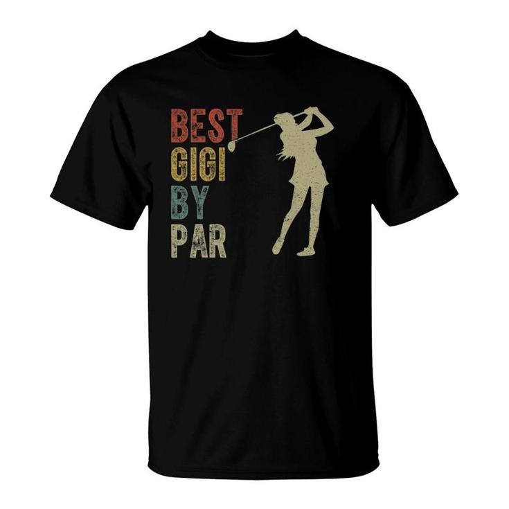 Vintage Best Gigi By Par Outfit Mothers Day Golfing T-Shirt
