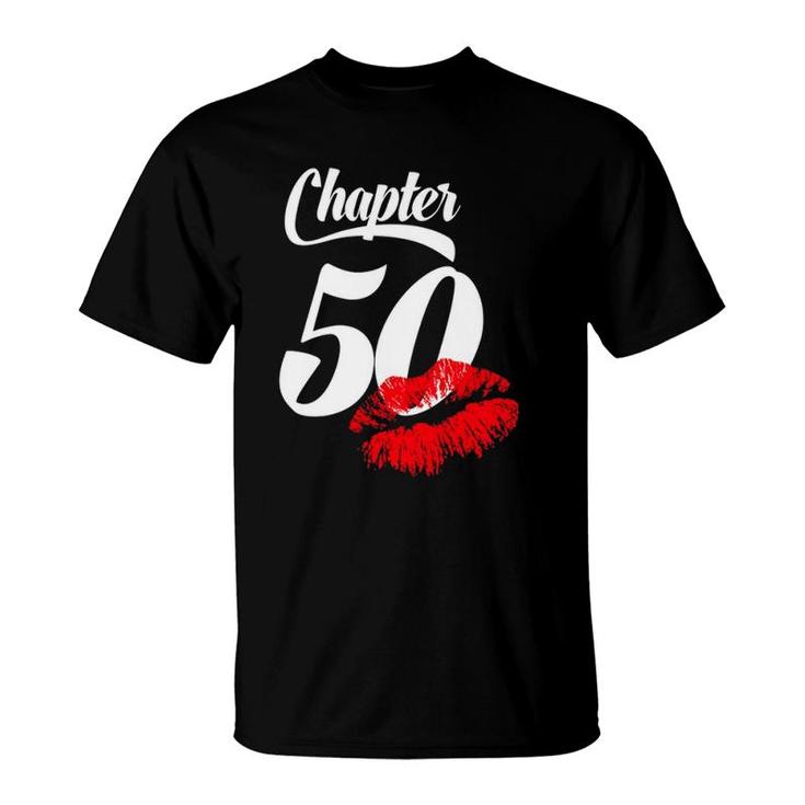 Womens 50Th Birthday Lips Chapter 50 Years Old 1972 Gift T-Shirt