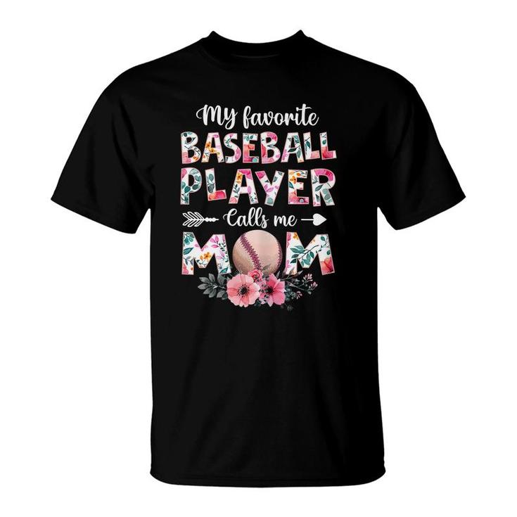Womens My Favorite Baseball Player Calls Me Mom Baseball Mom T-Shirt