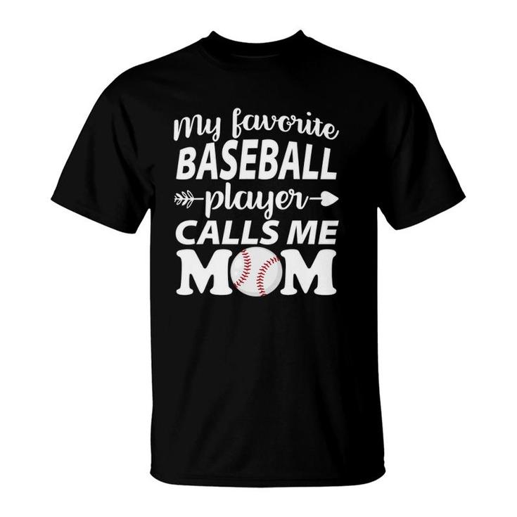 Womens My Favorite Baseball Player Calls Me Mom Mothers Day T-Shirt
