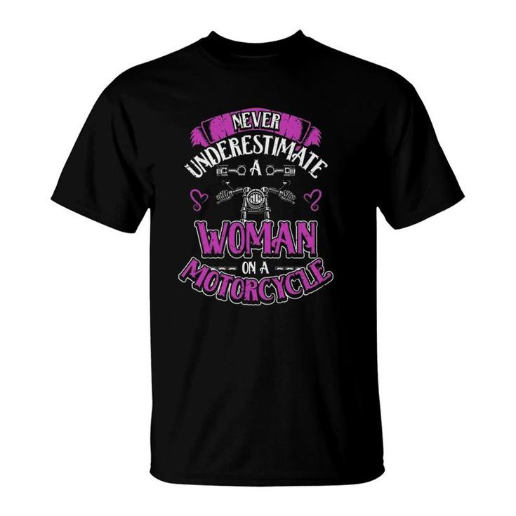 Womens On A Motorcycle Biker Lifestyle Motorcyclist T-Shirt