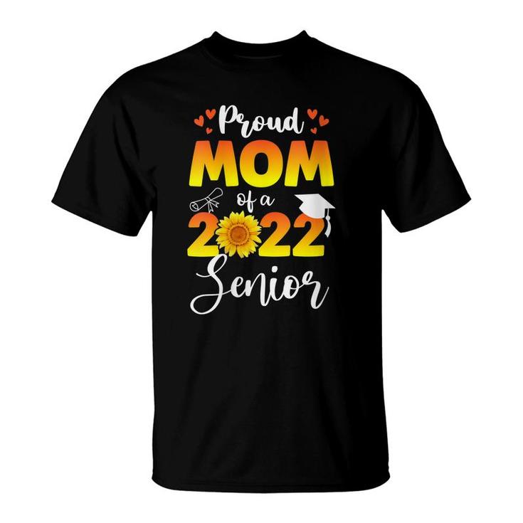 Womens Proud Mom Of A 2022 Senior Sunflower Graduate 22  T-Shirt