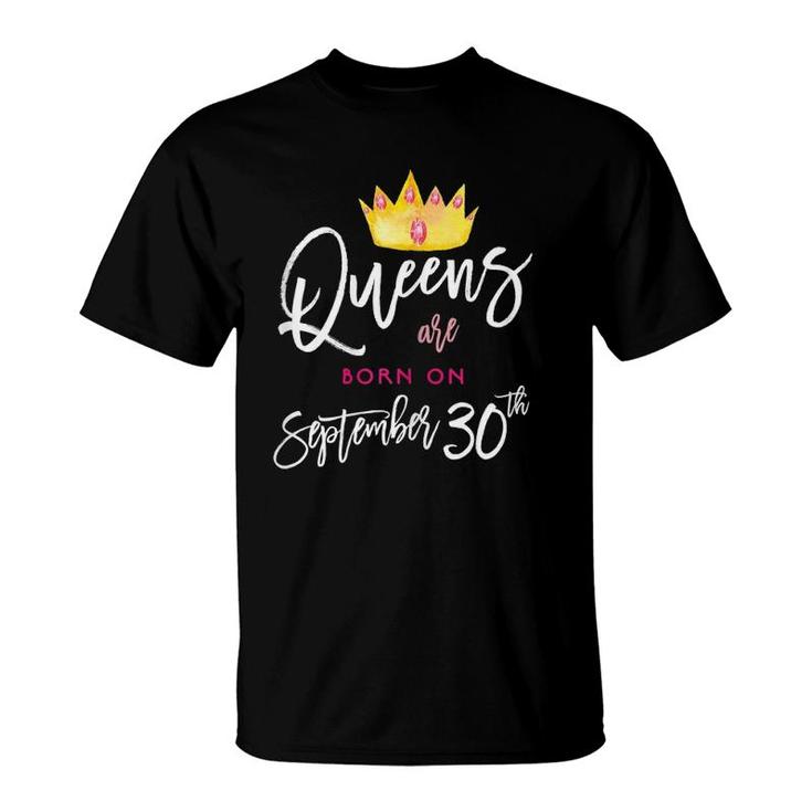 Womens Queens Are Born On September 30Th Tee Birthday T-Shirt