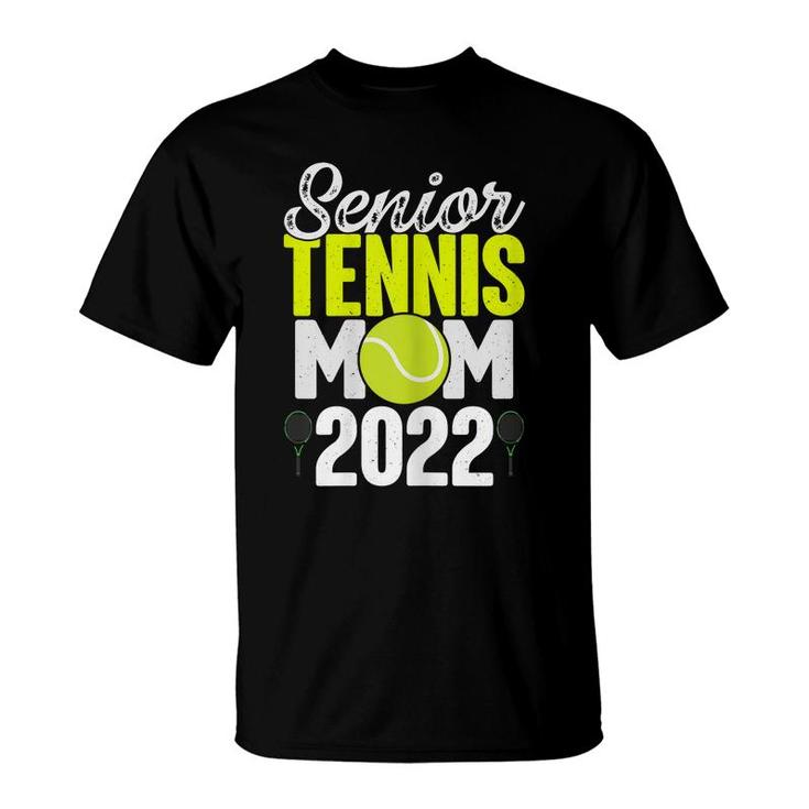 Womens Senior Tennis Mom 2022 Tennis Team Proud Mom  T-Shirt