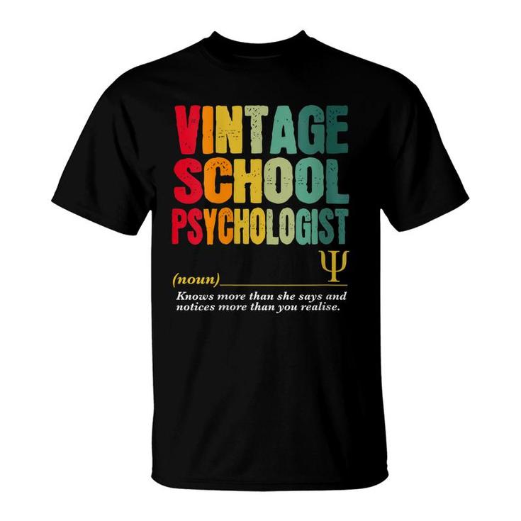 Womens Vintage School Psychologist Funny Job Title Birthday Worker  T-Shirt