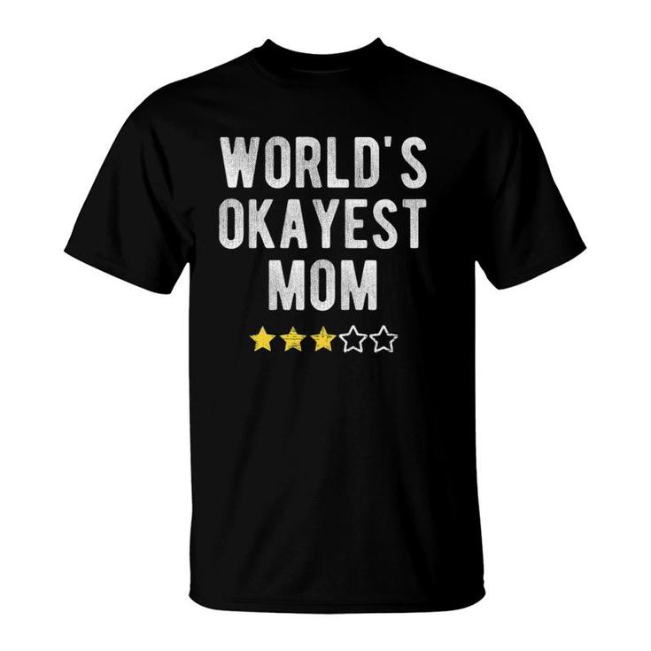 Womens Worlds 1 Okayest Best Mom Funny Family Matching Costume T-Shirt