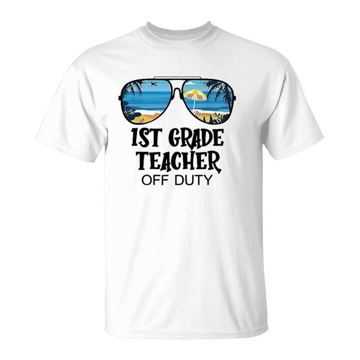 1St Grade Teacher Off Duty Sunglasses Beach Hello Summer T-Shirt