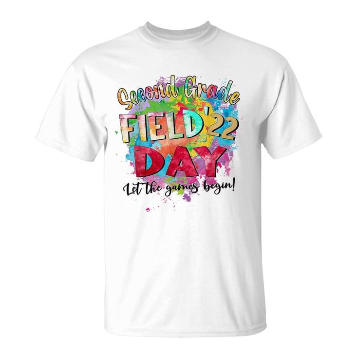 2Nd Grade Field Day 2022 Let The Games Begin Kids Teachers  T-Shirt