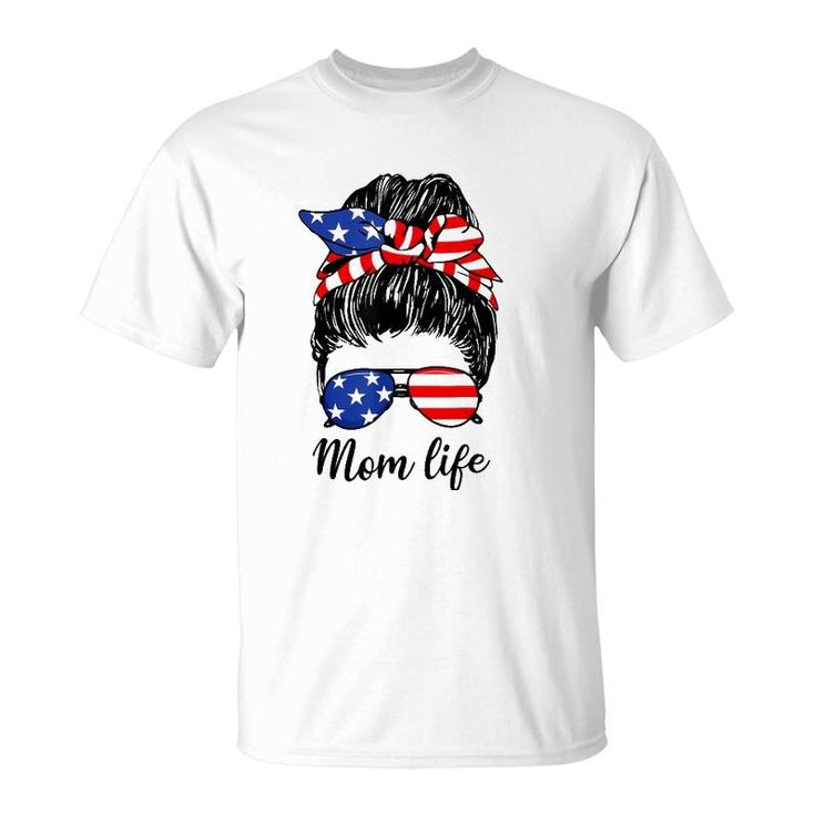 American Flag 4Th Of July Mom Life Messy Bun Mothers Day T-Shirt