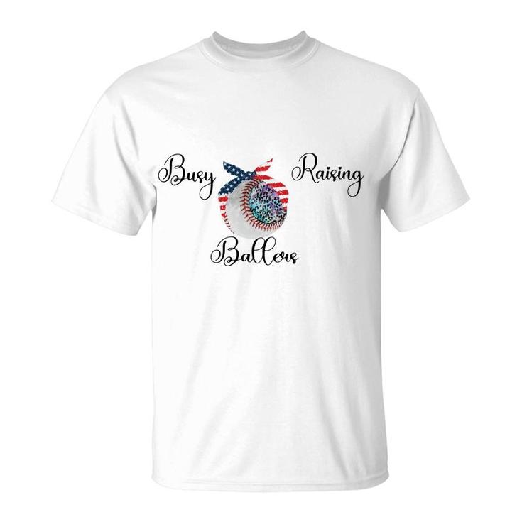 Baseball Mom Usa Busy Raising Ballers Great T-Shirt