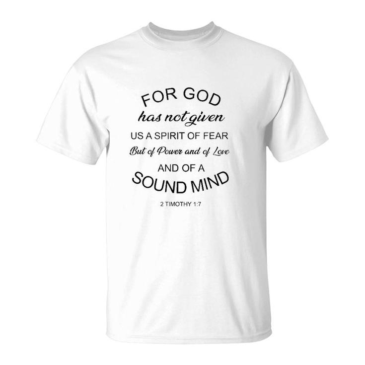 God Has Not Given Us A Spirit Of Fear T Shirt God Has Not Given Us A Spirit Of Fear T Shirt