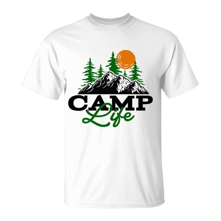 Camp Life Of Travel Lover In The Mountains T-Shirt