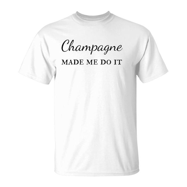 Champagne Made Me Do It Mimosa Brunch T-Shirt