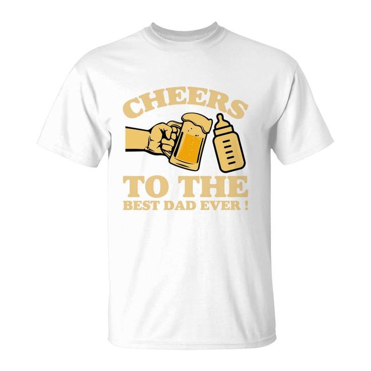 Cheers To The Best Dad Ever Yellow Letter Fathers Day T-Shirt