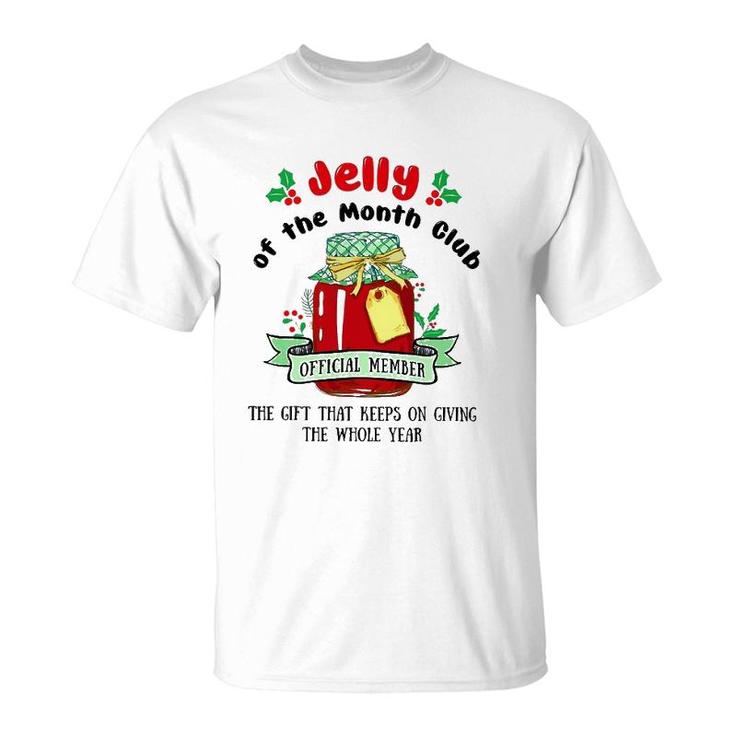 Christmas Jelly Of The Month Club Official Member T-Shirt