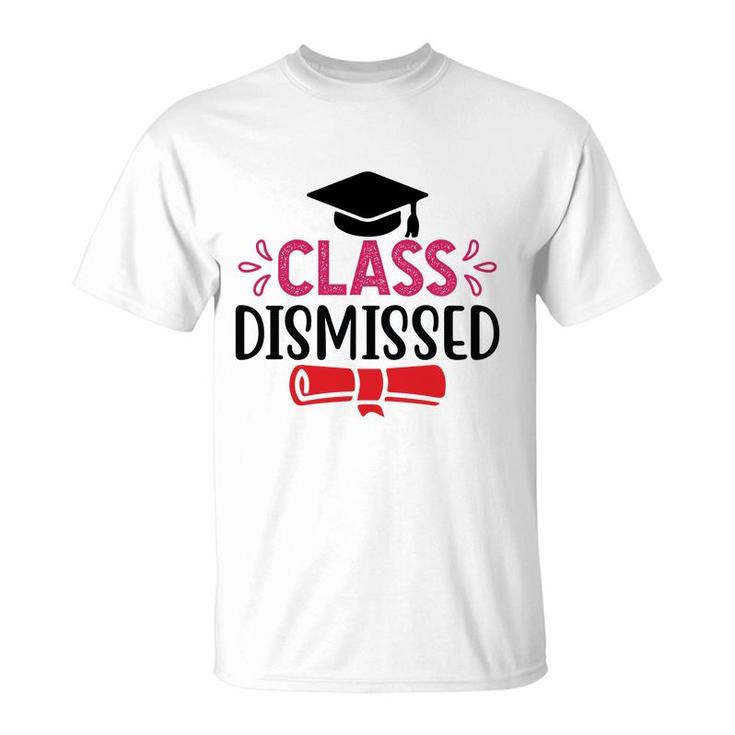 Class Dismissed Last Day Of School Great T-Shirt