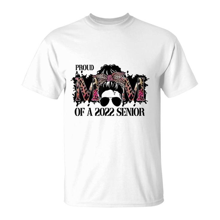 Class Of A 2022 Proud Mom Of A 2022 Senior Mothers Day  T-Shirt