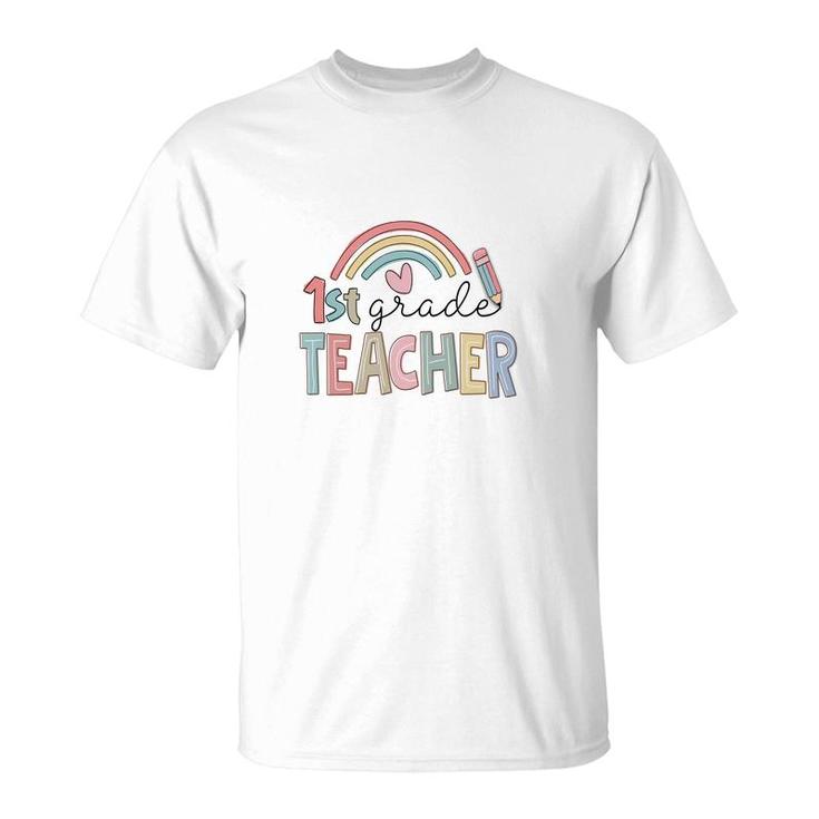 Colorful Rainbow 1St Grade Teacher Custom For Teacher T-Shirt