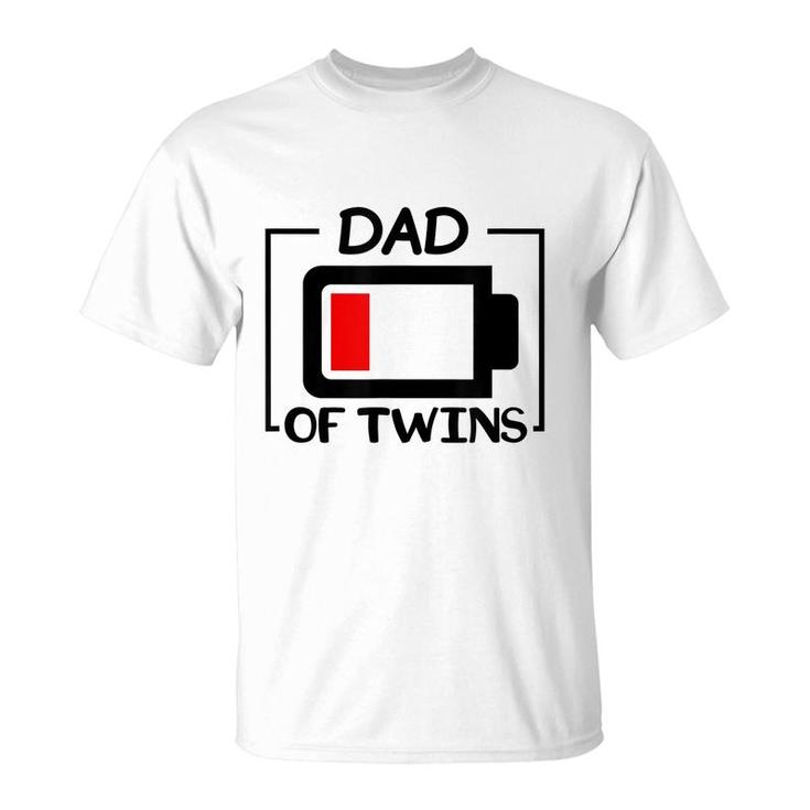 Dad Of Twins Low Battery Tired Twins Dad T-shirt