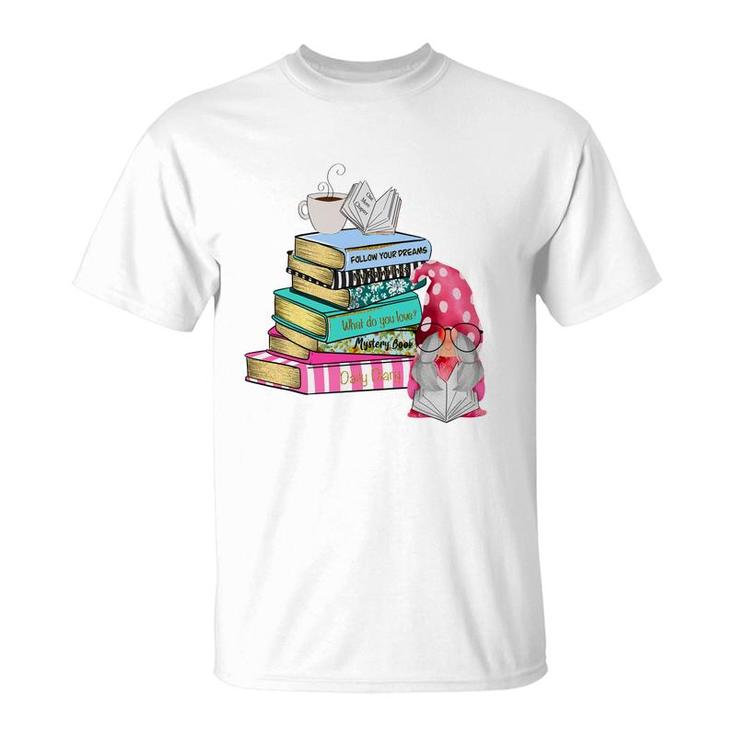 Gnome Reading Books Coffee And Book Lover T-Shirt