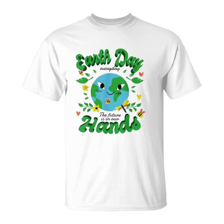 Green Squad For Future Is In Our Hands Of Everyday Earth Day T-Shirt