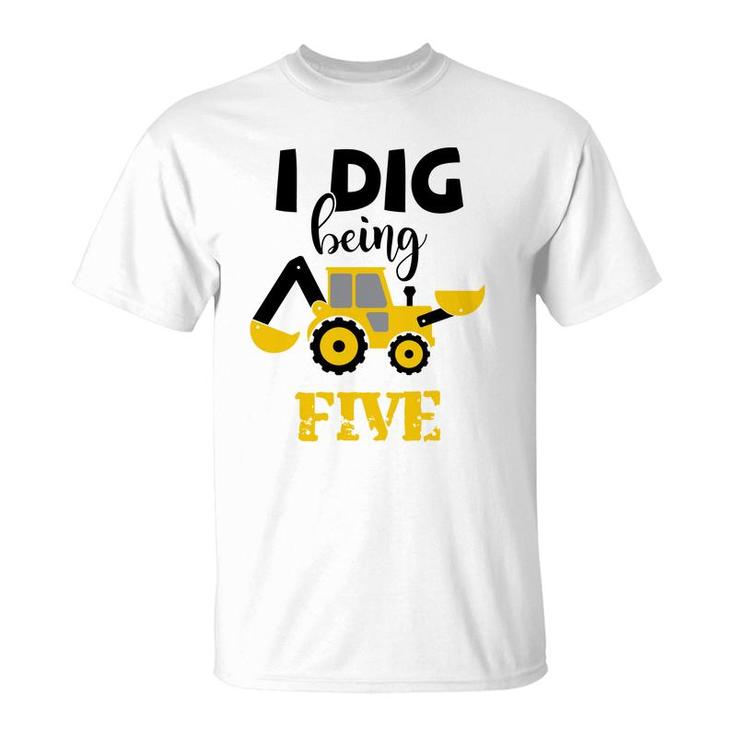 I Dig Being Five 5Th Birthday Yellow And Black T-Shirt