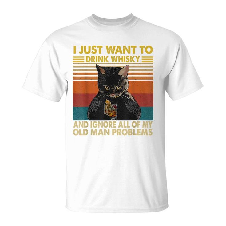 I Just Want To Drink Whisky And Ignore My Problems Black Cat  T-Shirt