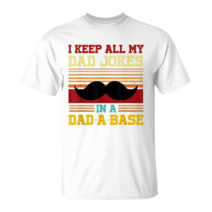 I Keep All My Dad Jokes In A Dad-A-Base Vintage Fathers Day  T-Shirt