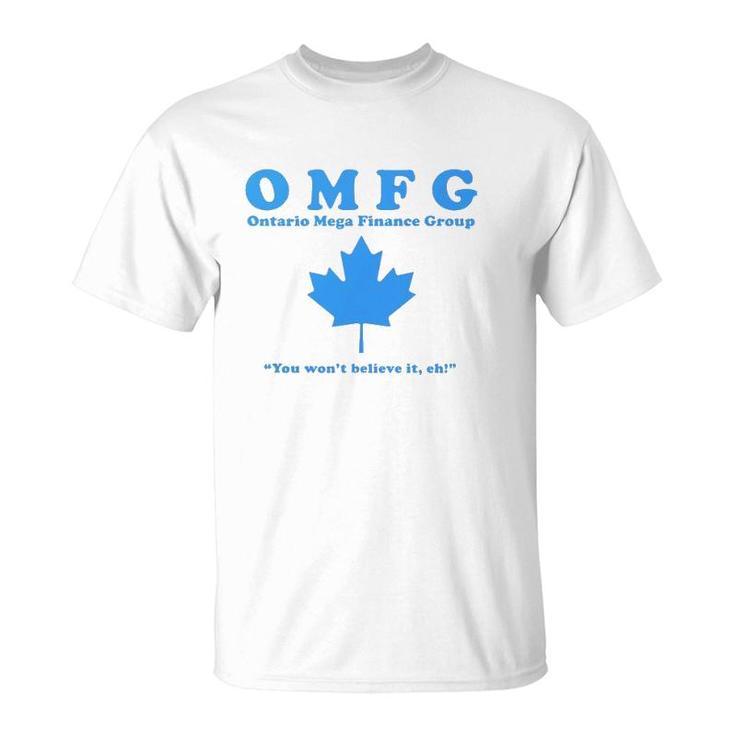 It Crowd Omfg Ontario Mega Finance Group T-Shirt